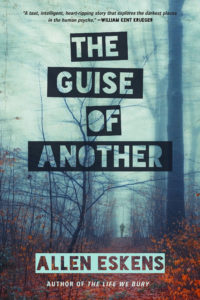 The Guise of Another (Allen Eskens)