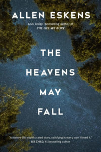 The Heavens May Fall (Allen Eskens)