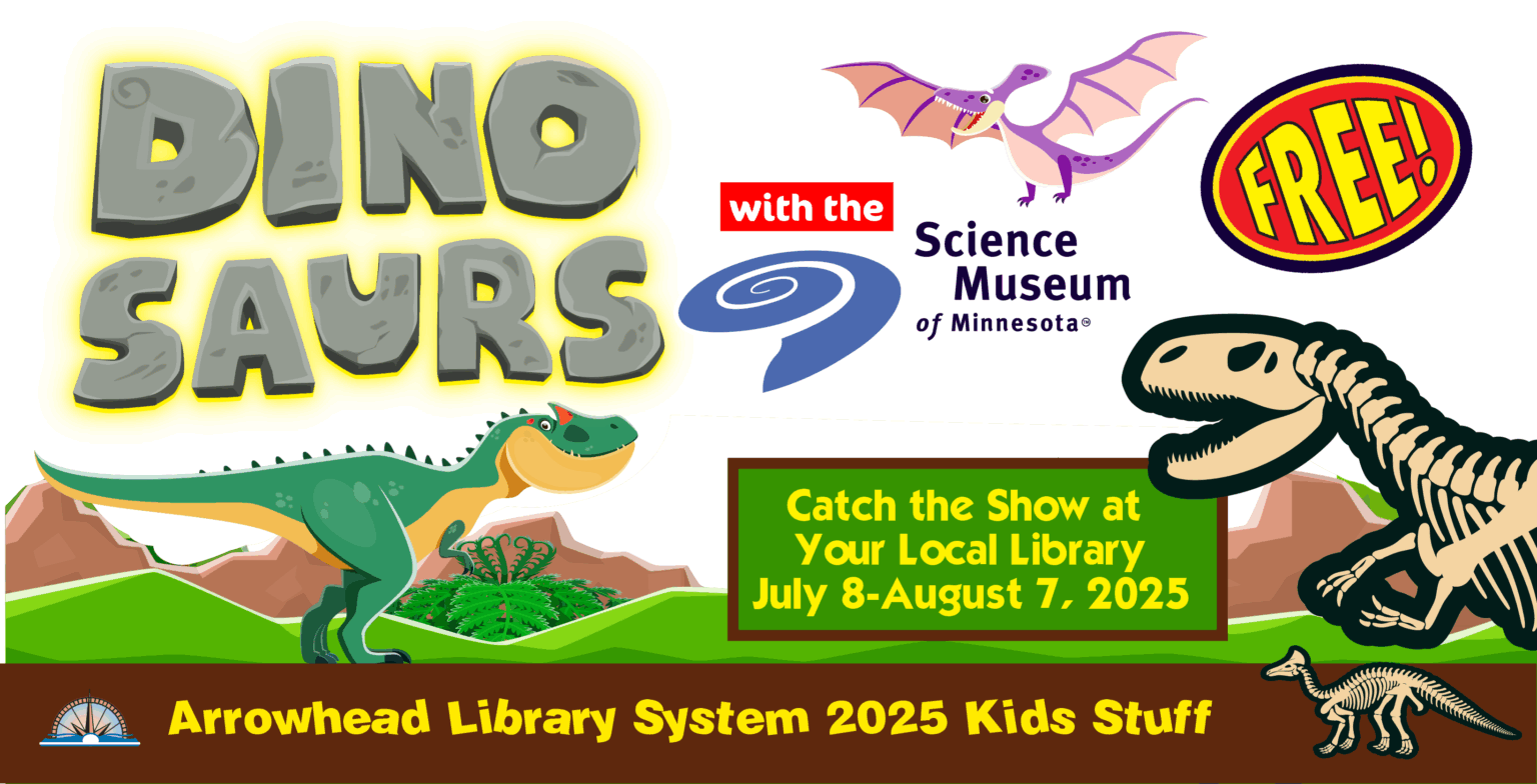 Dinosaurs with the Science Museum of Minnesota July 8 August 7